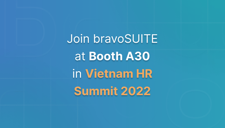 Bravo Talent Corporation to Exhibit at Vietnam HR Summit 2022